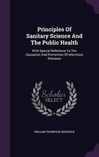 Enlarge image Cover: Principles of Sanitary Science and the Public Health - Palala Press
