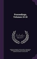 Cover: Proceedings, Volumes 15-18 - Palala Press