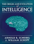 Cover: The Origin and Evolution of Intelligence - Jones and Bartlett Publishers, Inc