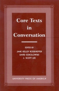 Enlarge image Cover: Core Texts in Conversation - University Press of America
