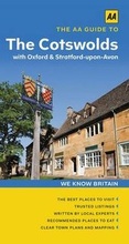 Cover: The AA Guide to the Cotswolds with Oxford & Stratford-upon-Avon - Automobile Association