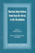Cover: Russian Imperialism from Ivan the Great to the Revolution - University Press of America