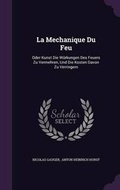 Cover: La Mechanique Du Feu - Palala Press