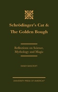 Cover: Schroedinger's Cat & The Golden Bough - University Press of America