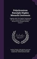 Cover: Polychronicon Ranulphi Higden Monachi Cestrensis - Palala Press