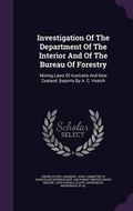 Cover: Investigation of the Department of the Interior and of the Bureau of Forestry - Palala Press