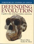 Cover: Defending Evolution: a Guide to the Evolution/Creation Controversy - Jones and Bartlett Publishers, Inc