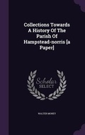 Cover: Collections Towards A History Of The Parish Of Hampstead-norris [a Paper] - Palala Press