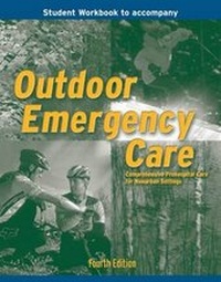 Abbildung von: SSG- OUTDOOR EMERGENCY CARE 4E STUDENT WORKBOOK - Jones and Bartlett Publishers, Inc