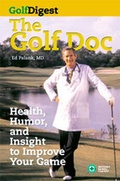 Cover: The Golf Doc: Health, Humor, and Insight to Improve Your Game - Jones and Bartlett Publishers, Inc