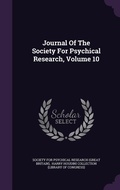 Cover: Journal Of The Society For Psychical Research, Volume 10 - Palala Press