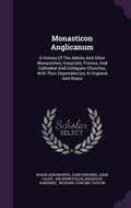 Cover: Monasticon Anglicanum - Palala Press