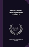 Cover: Muret-Sanders Enzyklopadisches, Volume 2 - Palala Press