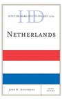 Cover: Historical Dictionary of the Netherlands - Rowman & Littlefield Publishers
