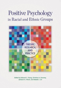 Enlarge image Cover: Positive Psychology in Racial and Ethnic Groups - American Psychological Association