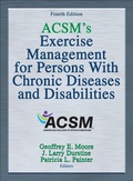 Cover: ACSM's Exercise Management for Persons with Chronic Diseases and Disabilities - Human Kinetics