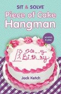 Cover: Sit & Solve (R) Piece of Cake Hangman - Sterling