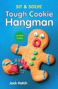 Cover: Sit & Solve (R) Tough Cookie Hangman - Sterling