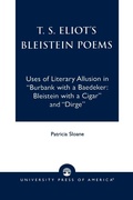 Cover: T.S. Eliot's Bleistein Poems - University Press of America
