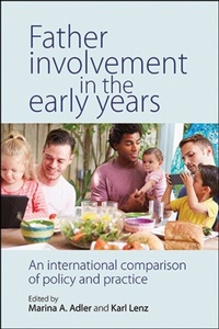 Enlarge image Cover: Father Involvement in the Early Years - Policy Press