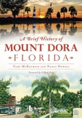 Cover: A Brief History of Mount Dora, Florida - Arcadia Publishing (SC)