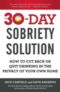Cover: The 30-Day Sobriety Solution - Atria Books