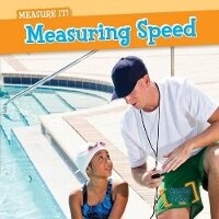 Enlarge image Cover: Measuring Speed - Gareth Stevens Publishing