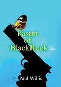 Cover: Pastor of Blackrock - Xulon Press