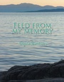 Cover: Feed from My Memory - Xlibris