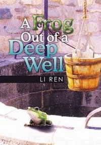 Enlarge image Cover: A Frog Out of a Deep Well - Xlibris