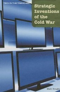 Enlarge image Cover: Strategic Inventions of the Cold War - Cavendish Square Publishing