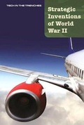 Cover: Strategic Inventions of World War II - Cavendish Square Publishing