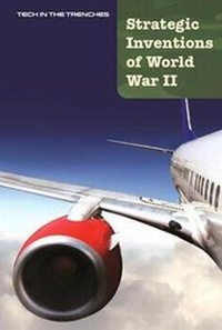 Enlarge image Cover: Strategic Inventions of World War II - Cavendish Square Publishing