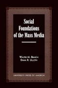 Cover: Social Foundations of the Mass Media - University Press of America