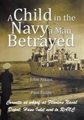 Cover: A Child in the Navy a Man Betrayed - Xlibris
