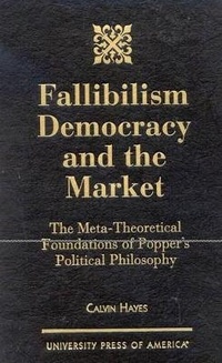 Abbildung von: Fallibilism Democracy and the Market - University Press of America