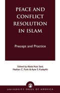 Cover: Peace and Conflict Resolution in Islam - University Press of America