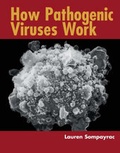 Cover: How Pathogenic Viruses Work - Jones and Bartlett Publishers, Inc