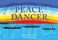 Cover: Peace Dancer - Harbour Publishing