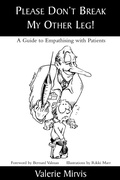Cover: Please Don't Break My Other Leg! - University Press of America
