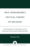 Cover: Max Horkheimer's Critical Theory of Religion - University Press of America