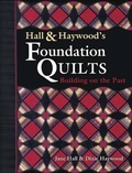 Cover: Hall and Haywood's Foundation Quilts - American Quilter's Society