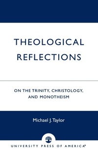 Enlarge image Cover: Theological Reflections - University Press of America