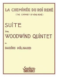 Abbildung von: Chimney of King Rene (La Cheminee Du Roi Rene): Woodwind Quintet - Southern Music Company