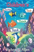 Cover: Children's Tinker Tink Think Tank - Fideli Publishing Inc.