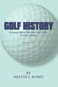 Abbildung von: Golf History: Bk. 1 - AuthorHouse