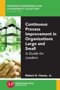 Cover: Continuous Process Improvement in Organizations Large and Small - Momentum Press