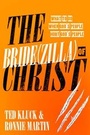 Cover: The Bride(Zilla) of Christ - Multnomah Press