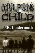 Cover: Corruption's Child - Whiskey Creek Press