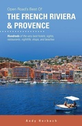 Cover: Open Road's Best of the French Riviera & Provence - Open Road Publishing